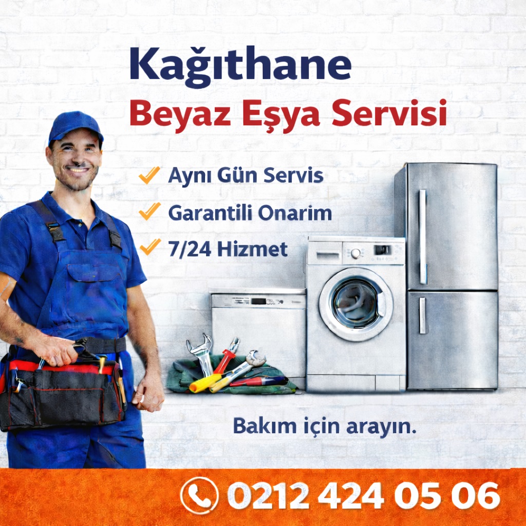 Kağıthane Beyaz Eşya Tamiri
